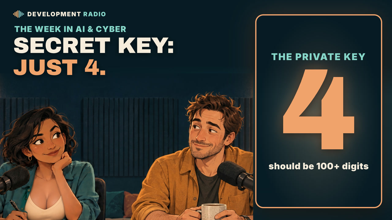 “Secret key: just 4.” A certificate authority's private key was the number 4 when it should be 100+ digits. Maya and Alex in the Development Radio studio.